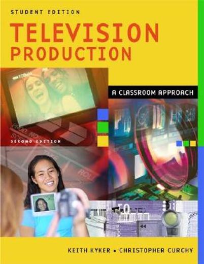 television production,a classroom approach