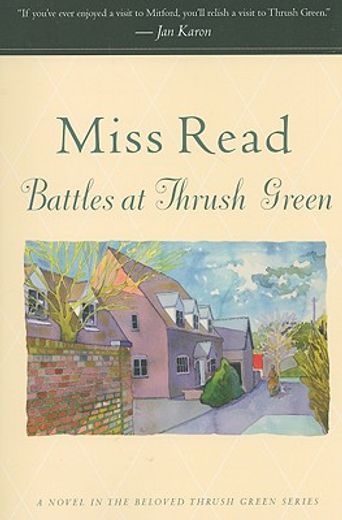 battles at thrush green (en Inglés)
