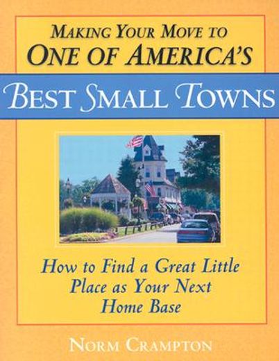 making your move to one of america´s best small towns