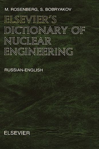 elsevier´s dictionary of nuclear engineering,russian-english