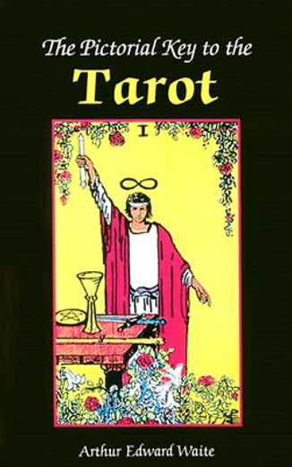 the pictorial key to the tarot (en Inglés)