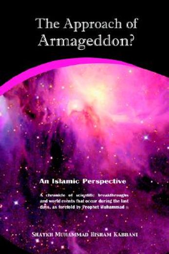 the approach of armageddon? an islamic perspective