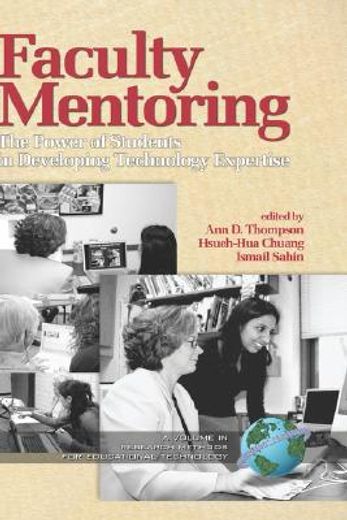 faculty mentoring,the power of students in developing technology expertise