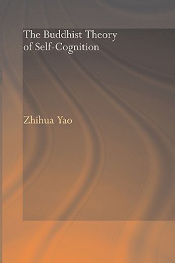 the buddhist theory of self-cognition