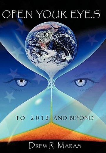 open your eyes,to 2012 and beyond