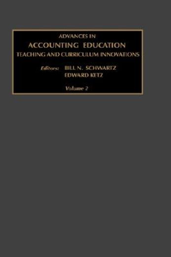 advances in accounting education teaching & curriculum innovations