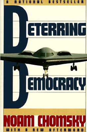 Deterring Democracy (en Inglés)