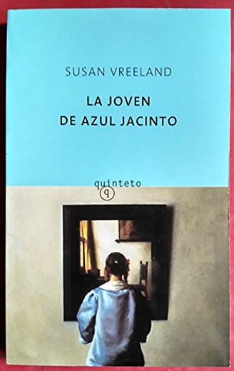 La Joven de Azul Jacinto (Quinteto Bolsillo) (in Spanish)