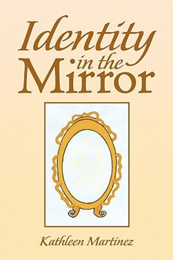 identity in the mirror