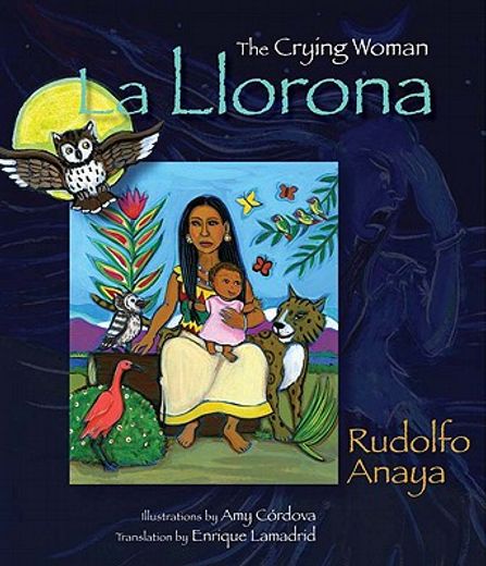 la llorona,the crying woman (en Inglés)