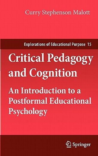 critical pedagogy and cognition,an introduction to a postformal educational psychology