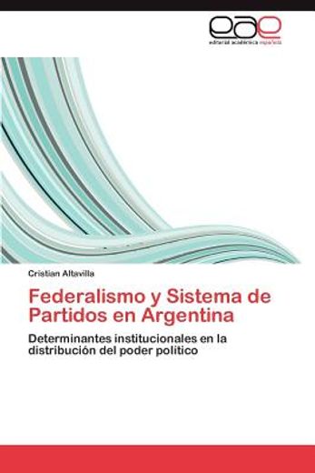 federalismo y sistema de partidos en argentina (in Spanish)