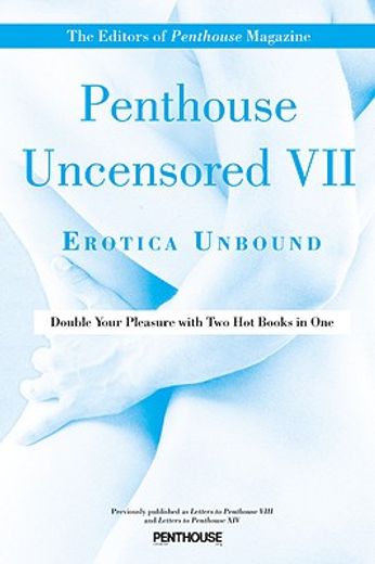 penthouse uncensored vii,erotica unbound (en Inglés)