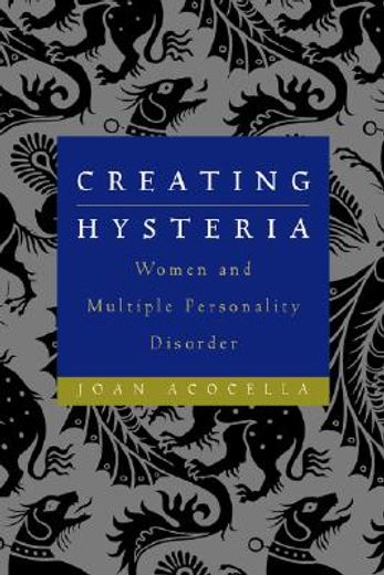 creating hysteria,women and multiple personality disorder (in English)