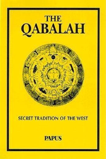 the qabalah,secret tradition of the west