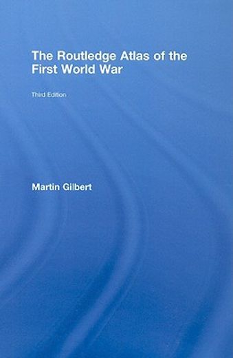 the routledge atlas of the first world war