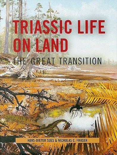 triassic life on land,the great transition