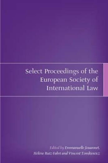 select proceedings of the european society of international law,2006