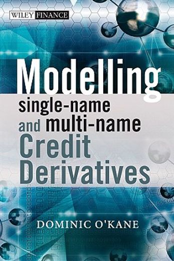 modelling single-name and multi-name credit derivatives (en Inglés)