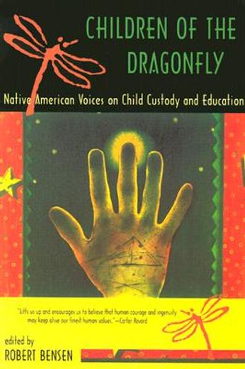 children of the dragonfly,native american voices on child custody and education