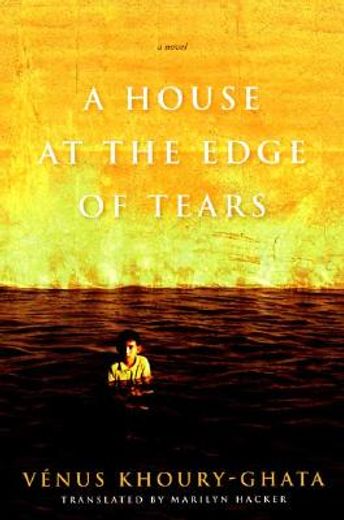 A House at the Edge of Tears (en Inglés)