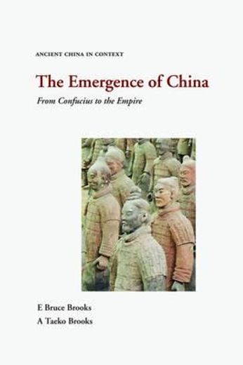 The Emergence of China: From Confucius to the Empire (en Inglés)