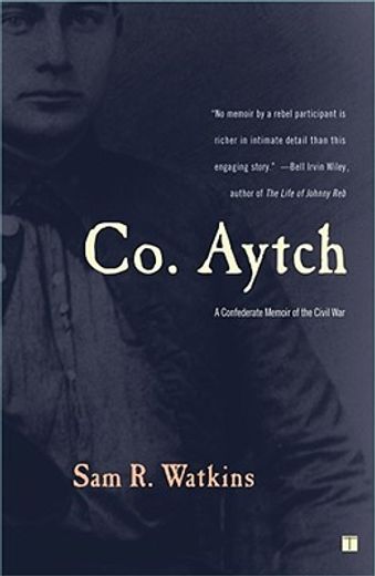 "co. aytch",a confederate memoir of the civil war (en Inglés)