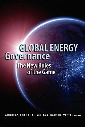 global energy governance,the new rules of the game