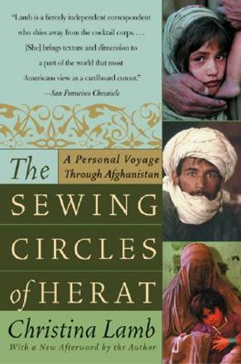 Sewing Circles of Herat, The: A Personal Voyage Through Afghanistan (en Inglés)
