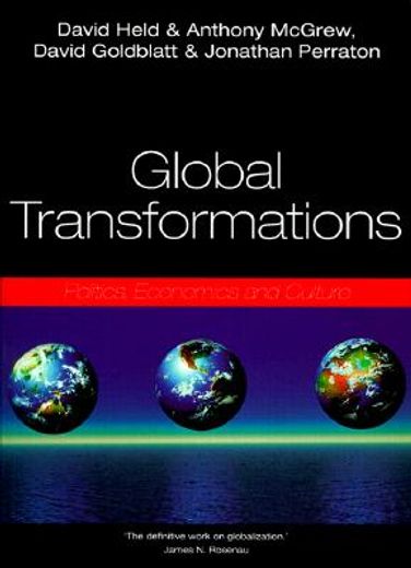 global transformations,politics, economics and culture (in English)