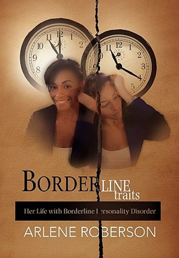 borderline traits,her life with borderline personality disorder