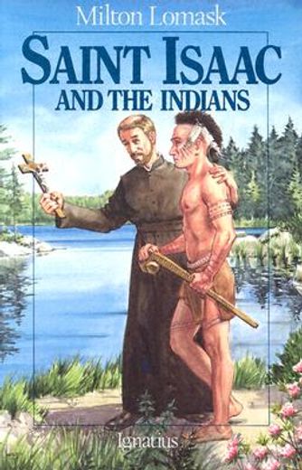 saint isaac and the indians (en Inglés)