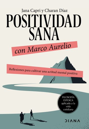 Positividad Sana con Marco Aurelio (in Spanish)