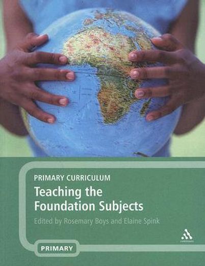 primary curriculum,teaching the foundation subjects