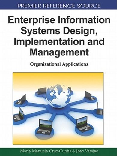 enterprise information systems design, implementation and management,organizational applications