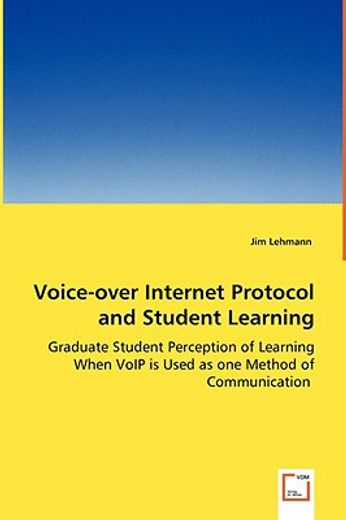 voice-over internet protocol and student learning - graduate student perception of learning when voi