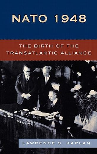 nato 1948,the birth of the transatlantic alliance
