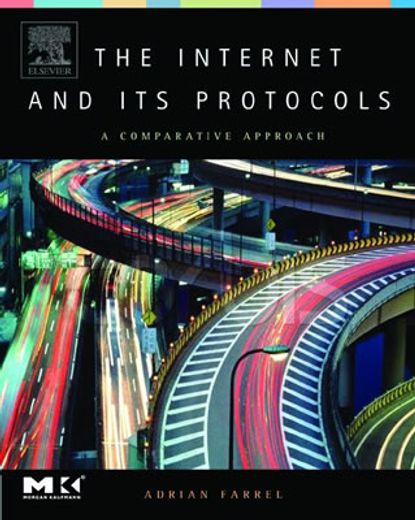 The Internet and Its Protocols: A Comparative Approach (en Inglés)