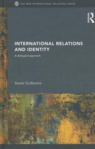 international relations and identity,a dialogical approach