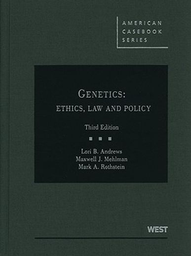 genetics,ethics, law and policy