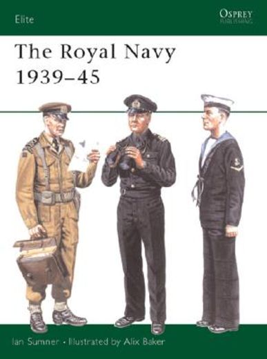 The Royal Navy 1939 45 (en Inglés)