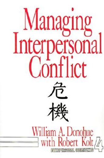 managing interpersonal conflict