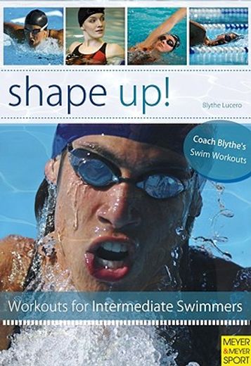 shape up!,100 conditioning swim workouts