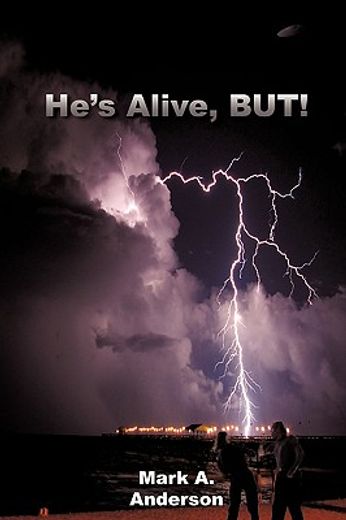 he´s alive, but!