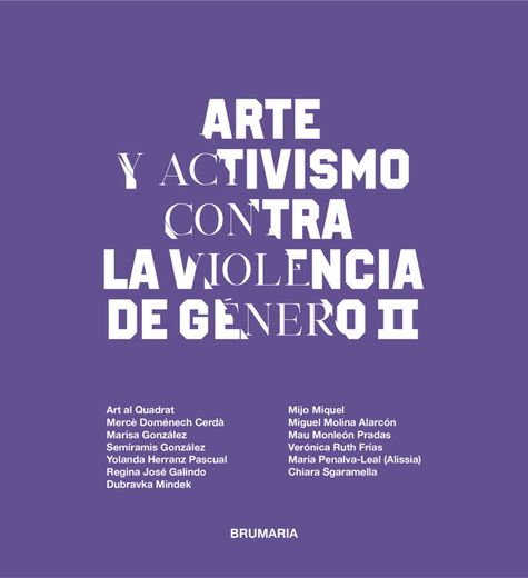 Arte y Activismo Contra la Violencia de Genero ii (in Spanish)