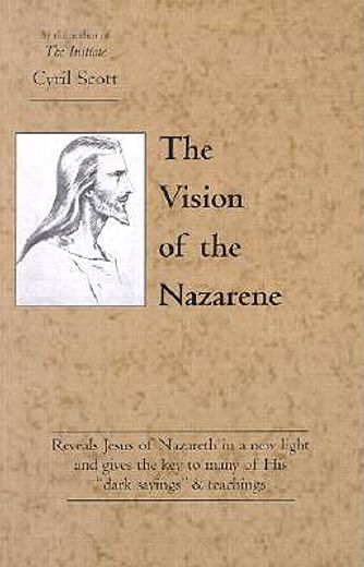 The Vision of the Nazarene (en Inglés)