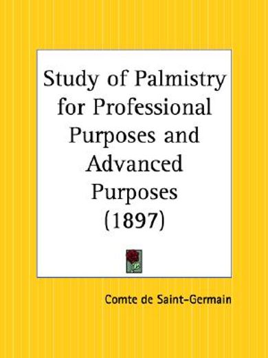 the study of palmistry for professional purposes and advanced purposes (1897)