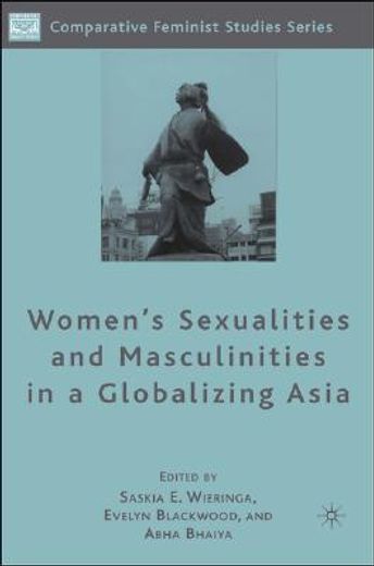 women´s sexualities and masculinities in a globalizing asia