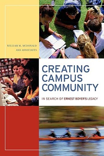 creating campus community,in search of ernest boyer´s legacy
