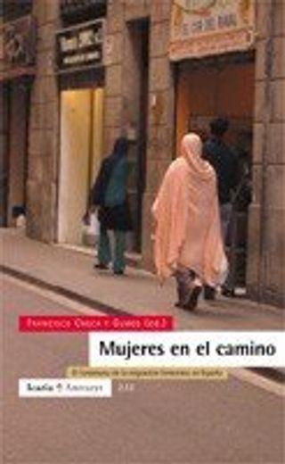 Mujeres en el camino: El fenómeno de la migración femenina en España (Antrazyt)